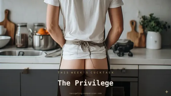 The Sunday Cuck's Task: The Privilege