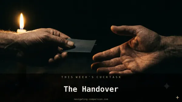 The Sunday Cuck's Task: The Handover